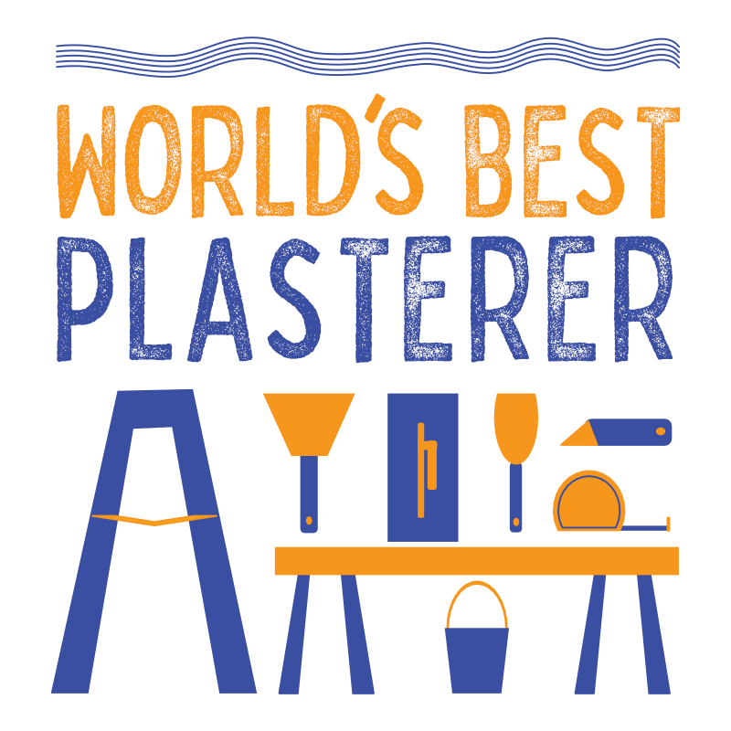 A plasterer can pick the tools up off this personalised design and set to work. Ladder, spreader, spatulas, knife, tape, trestle and bucket. A wavy line of plaster emphasises the block print World's Best Plasterer. Only at Haluna Happy Names. Orange blue.