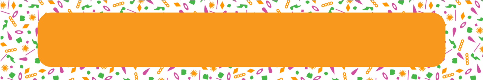 Haluna Happy Names signature happy orange provides a background for the page title in white. The orange rounded rectangle lays on a background of random pink green and orange shapes on a white background.