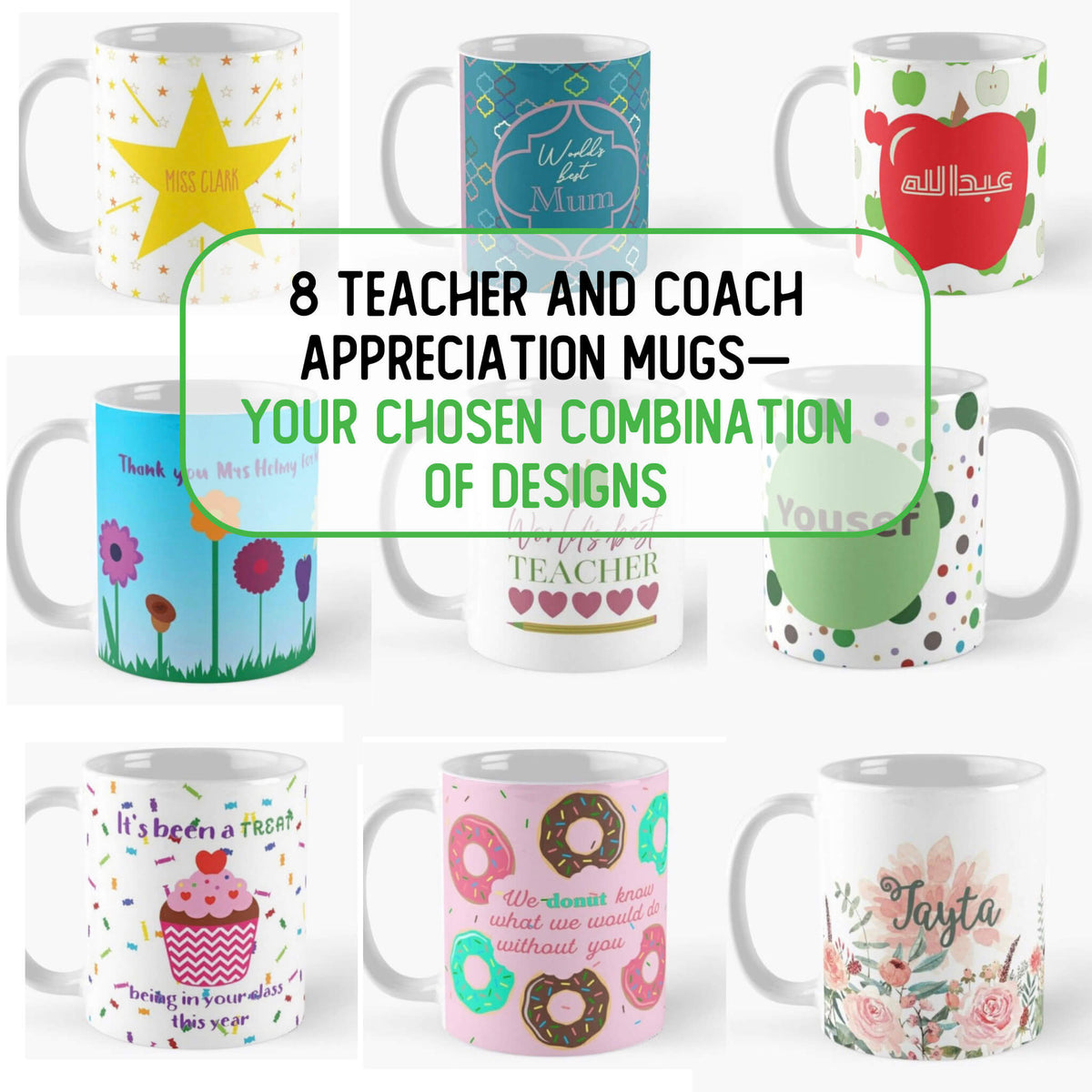 8 Mug Bundle of Personalised Teacher Appreciation Mugs