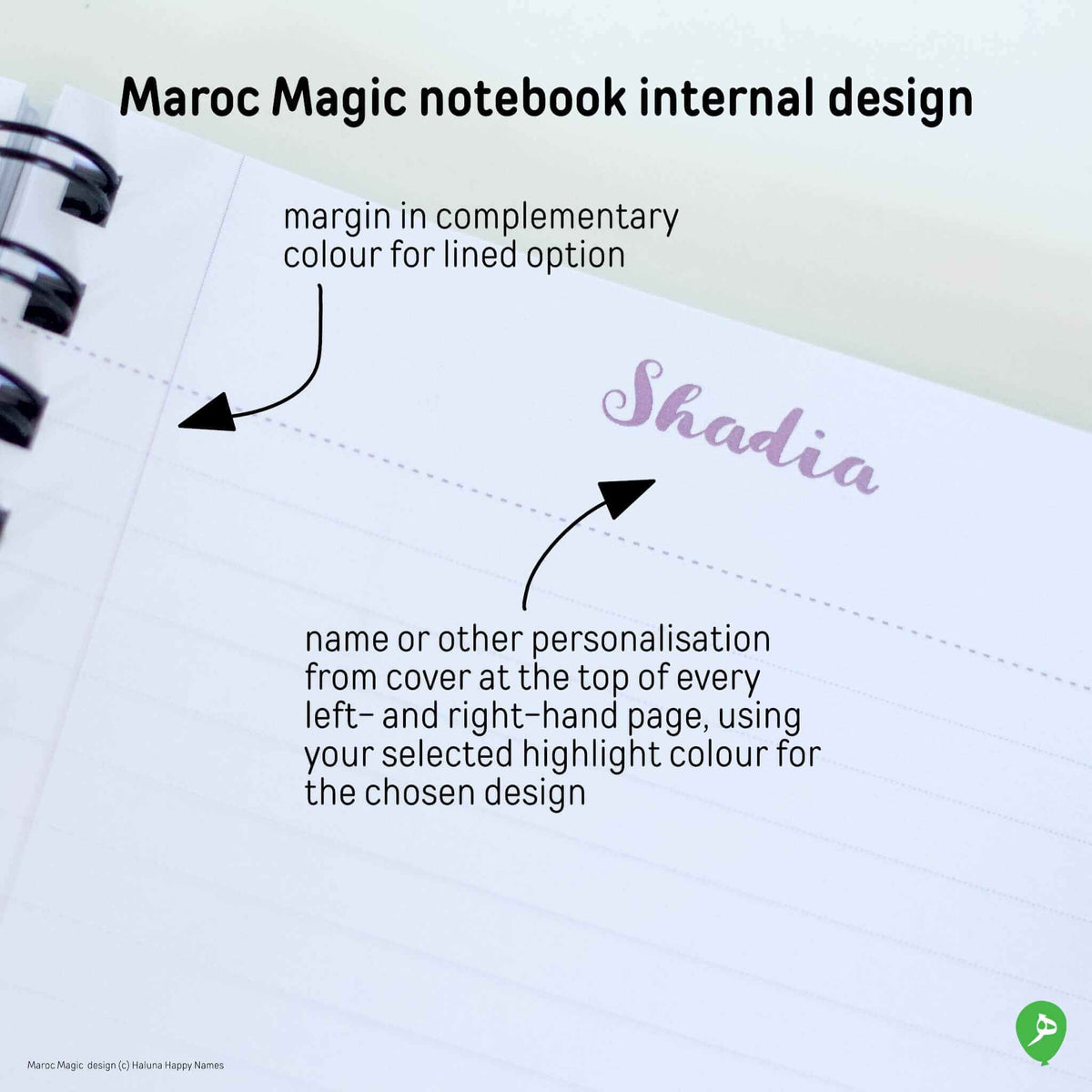 Internal of personalised notebook from Haluna Happy Names, &#39;Maroc Magic&#39; showing hand-written curly font in rose highlight colour and complementary margin
