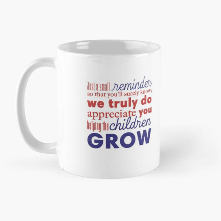 &#39;Small Reminder&#39; quote in school colours: teacher or principal thank you mug